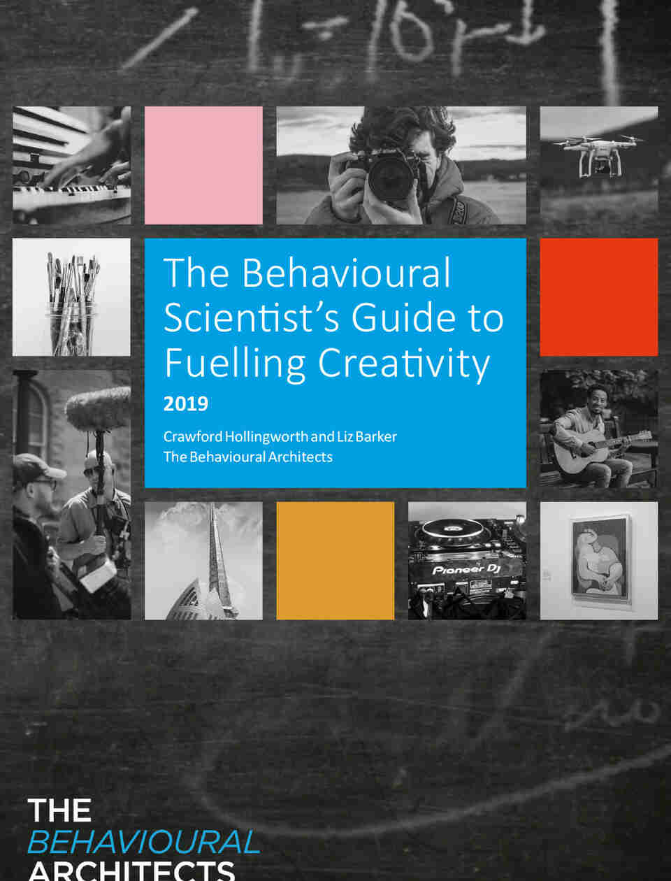 The Behavioural Scientist's Guide to Creativity